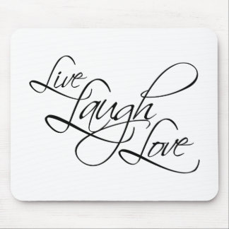 Live  Laugh  Love Customise Product Mouse Pad