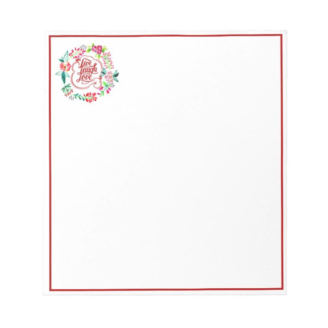 Live laugh love floral  notepad (Front)