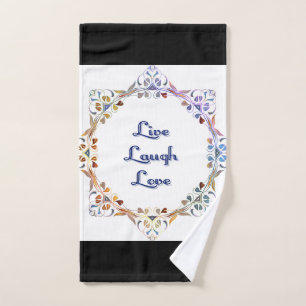 LIVE, LAUGH ,LOVE hand towel. Towel