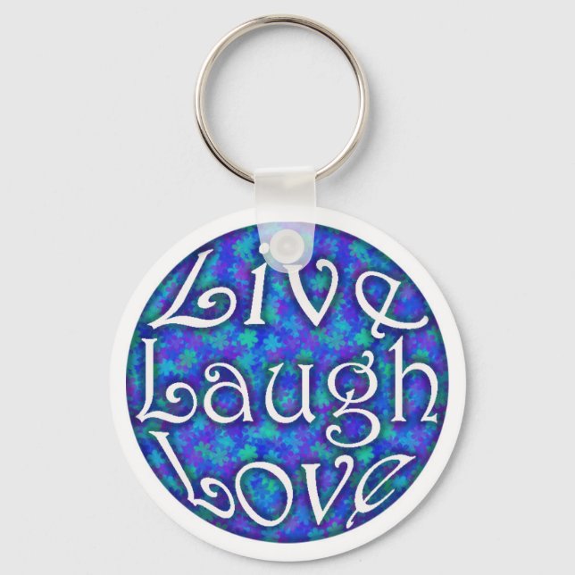 Live Laugh Love Key Chain (Front)