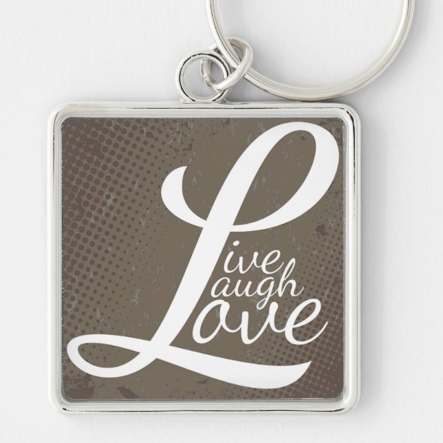 Live, Laugh, Love. Key Ring (Front)