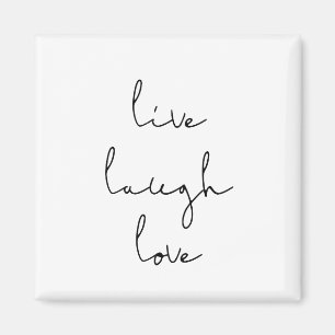 Live laugh love magnet