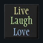 Live Laugh Love Magnet<br><div class="desc">A great magnet for yoga lovers.</div>