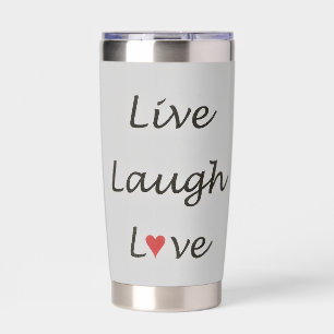 Live, Laugh, Love Message Insulated Tumbler