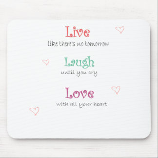Live Laugh Love Mouse Pad