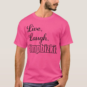 Live Laugh Love Music Rap Rock T-Shirt