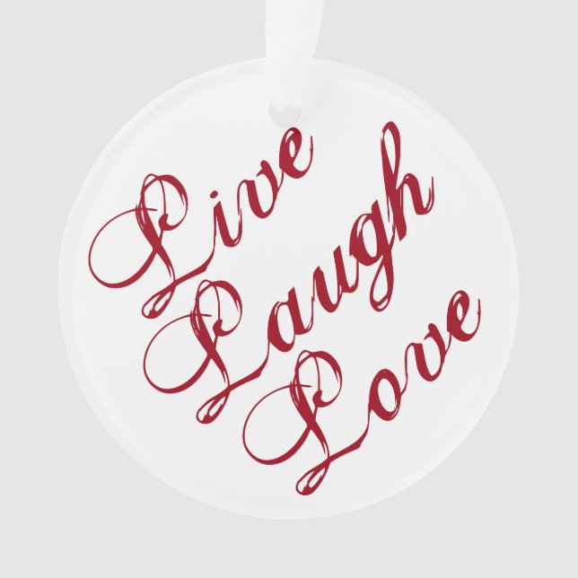 Live Laugh Love Ornament with green backing (Front)