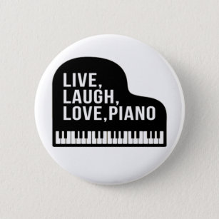 Live Laugh Love Piano Grand Piano Pianist Quote  6 Cm Round Badge