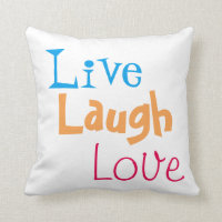 Live Laugh Love Pillow
