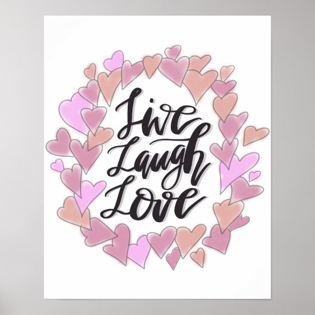 Live Laugh Love Poster (Front)