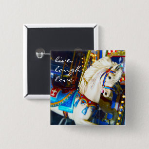 “Live, laugh, love” quote carousel horse photo 15 Cm Square Badge