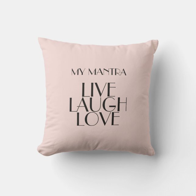 LIVE LAUGH LOVE Quote Minimal Rosewater Modern Cushion (Front)