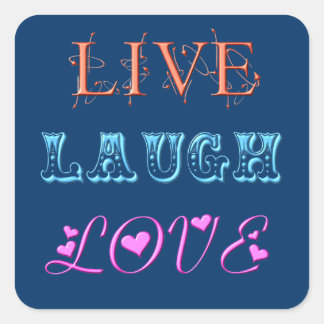 Live Laugh Love Square Stickers