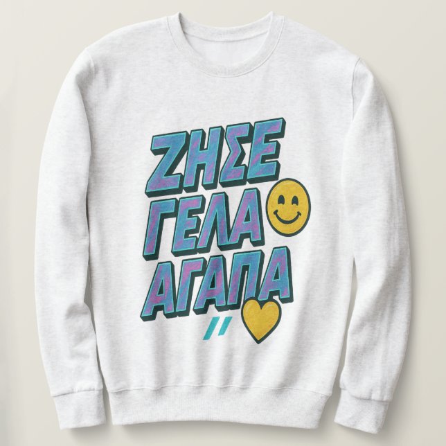 Live. Laugh. Love. 🇬🇷 Sweatshirt (Design Front)