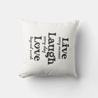 live, laugh, love - three beautiful words cushion