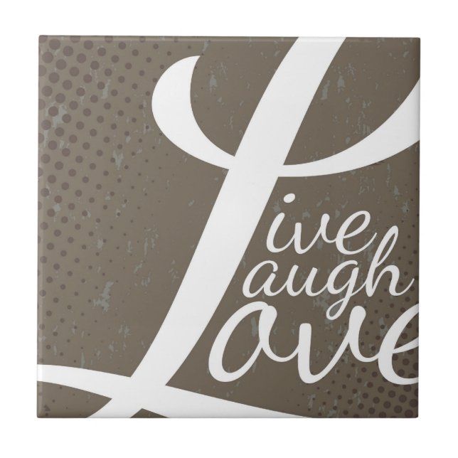 LIVE LAUGH LOVE TILE (Front)