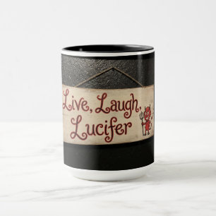Live, Laugh, Lucifer Mug