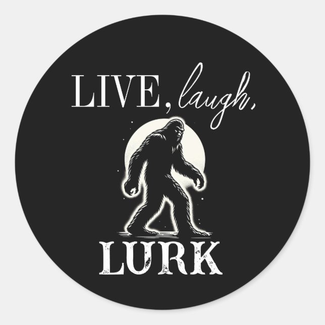 Live, Laugh, Lurk Classic Round Sticker (Front)