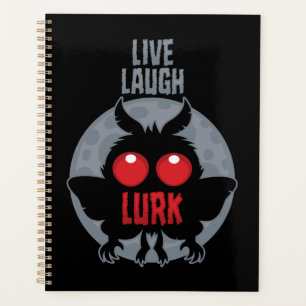 Live Laugh Lurk Mothman Cryptid Planner
