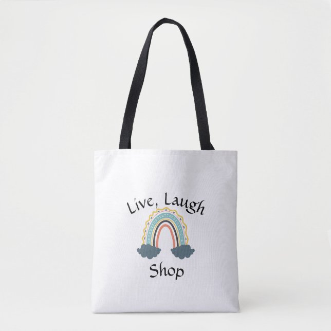 Live, Laugh Shop Tote Bag (Front)