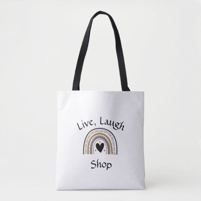 Live, Laugh Shop Tote Bag (Front)