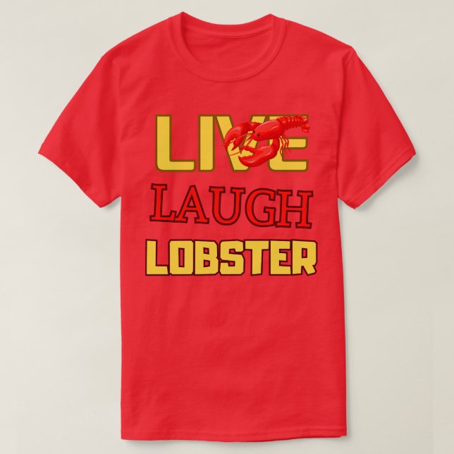 Live Laugh T-Shirt (Design Front)