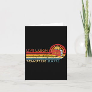 Live Laugh Toaster Bath Vintage Skeleton Meme Dark Card