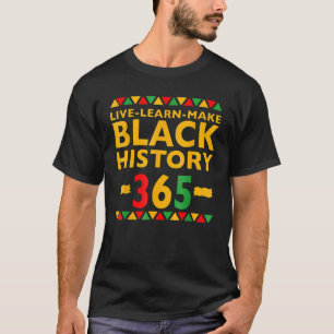 Live Learn Make Black History Month Curly Natural  T-Shirt