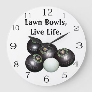 Live Life And Play Lawn Bowls, Large Clock