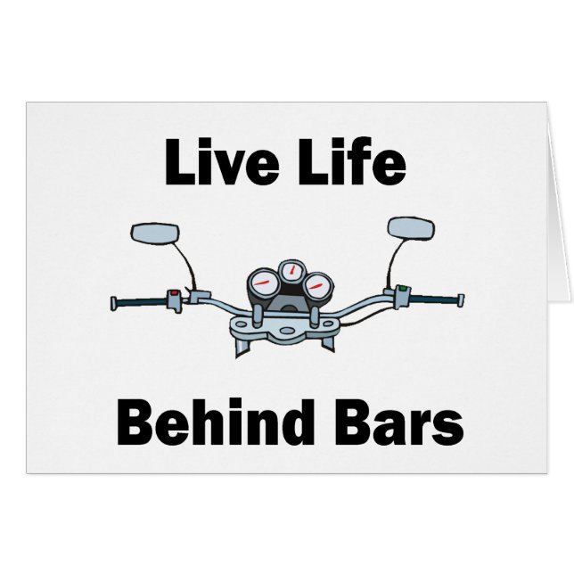 Live Life Behind Bars (Front Horizontal)
