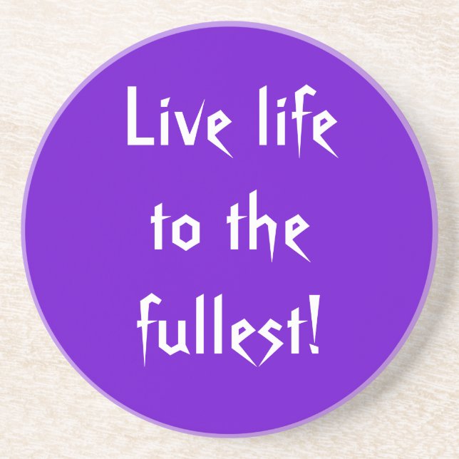 Live Life Coaster (Front)