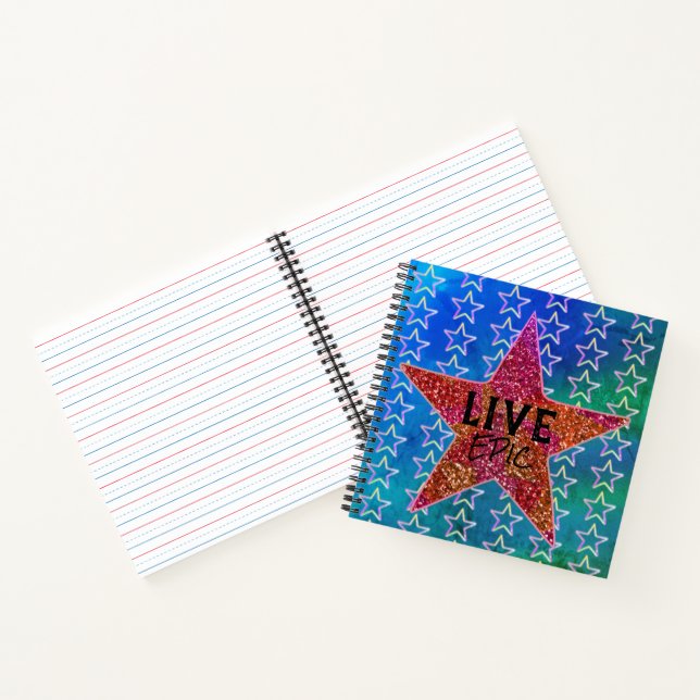 Live Life Epic Stay Strong Motivation Happy Star Notebook (Inside)