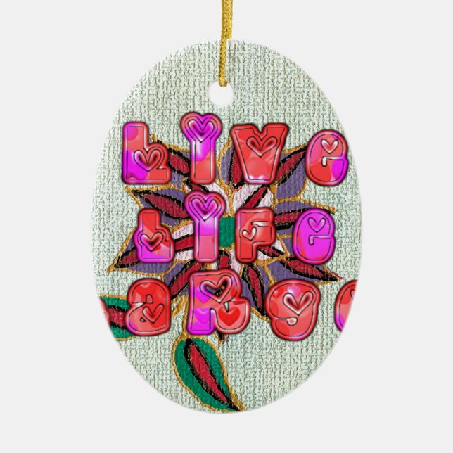 "Live Life Large" Art Print Ceramic Tree Decoration (Front)