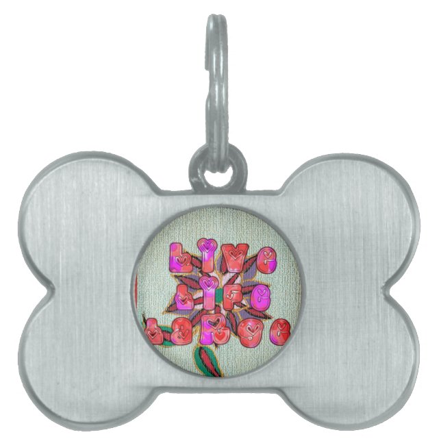 "Live Life Large" Art Print Pet Tag (Front)