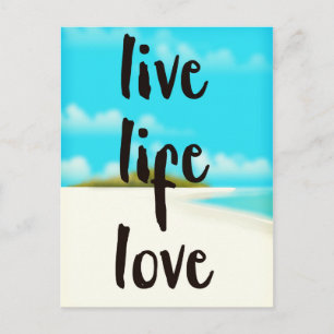 Live Life Love inspirational quote Postcard