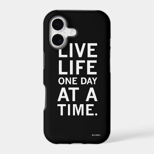 Live Life One Day At A Time Phone Case