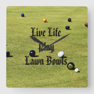 Live Life Play Lawn Bowls, Square Wall Clock