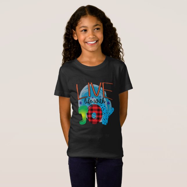 Live Life With Joy T-Shirt (Front Full)