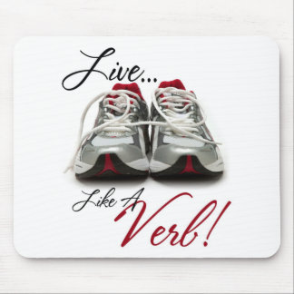 Live Like A Verb Mouse Pad