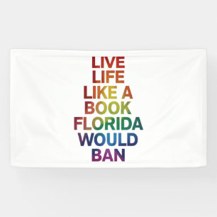 Live Like Book Florida Would Ban LGBTQ Pride Gift  Banner