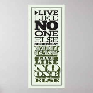 Live Like No One Else Poster