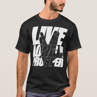 LIVE LONG AND PROSPER Quote Meme slogan with silho T-Shirt