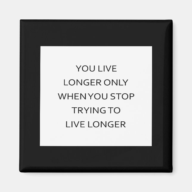 Live Longer by Living Freely Magnet (Front)