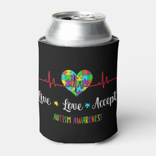Live Love Accept Autism Awareness Mom,Show love to Can Cooler