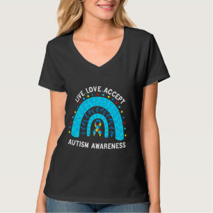 Live Love Accept Autism Awareness Month Support Ra T-Shirt