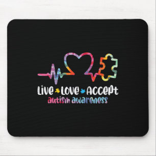 Live Love Accept Autism Awareness Mum Dad Men Wome Mouse Pad