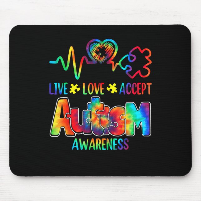 Live Love Accept Autism Awareness Support Acceptan Mouse Pad (Front)