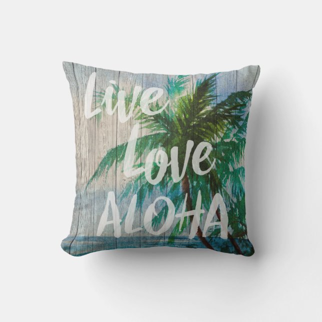 Live Love Aloha Palm Tree Beach Sign Cushion (Front)