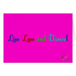 Live Love and Dance