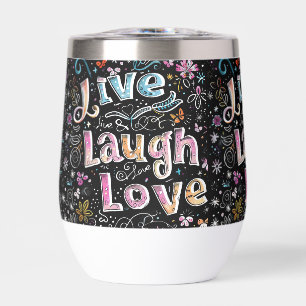 Live, Love and Laugh